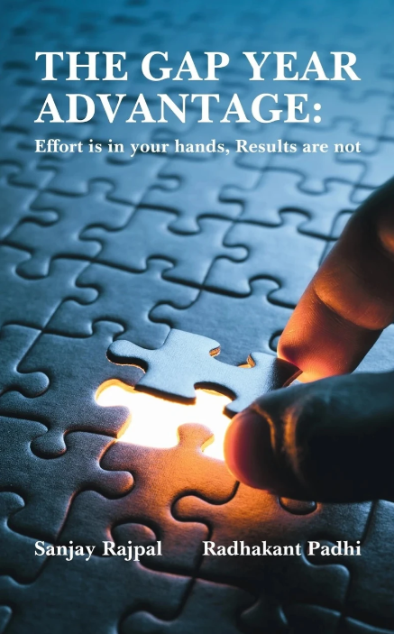 Book cover: Gap Year Advantage — Efforts in your hands, Result are not by Prof. (Dr.) Sanjay Rajpal and Prof. Radhakant Padhi