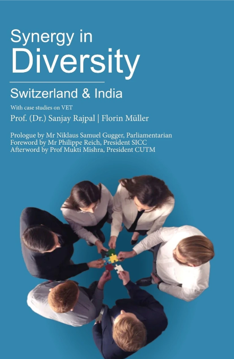 Book cover: Synergy in Diversity — Switzerland & India by Prof. (Dr.) Sanjay Rajpal and Florin Müller